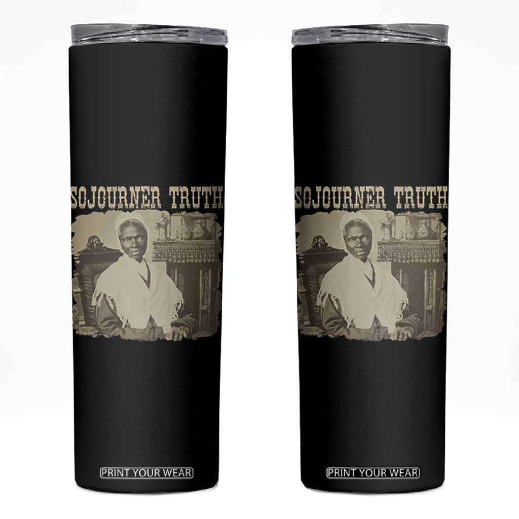 Sojourner Truth Skinny Tumbler African American Historical Hero TS14 Black Print Your Wear