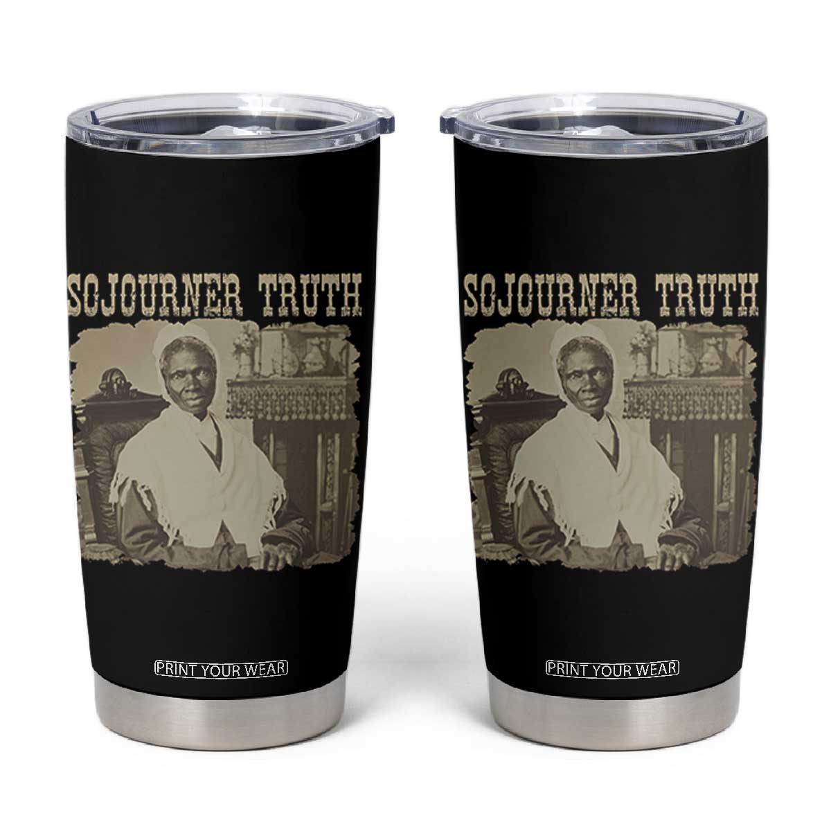 Sojourner Truth Tumbler Cup African American Historical Hero TS14 Black Print Your Wear