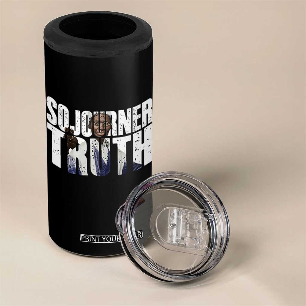 Sojourner Truth Quote 4 in 1 Can Cooler Tumbler African American Historical Hero TS14 Print Your Wear