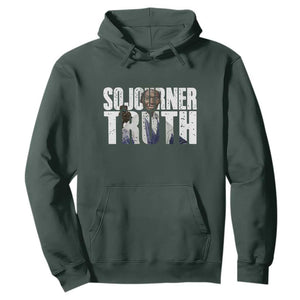Sojourner Truth Quote Hoodie African American Historical Hero TS14 Dark Forest Green Print Your Wear