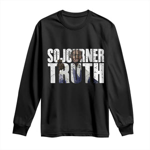 Sojourner Truth Quote Long Sleeve Shirt African American Historical Hero TS14 Black Print Your Wear