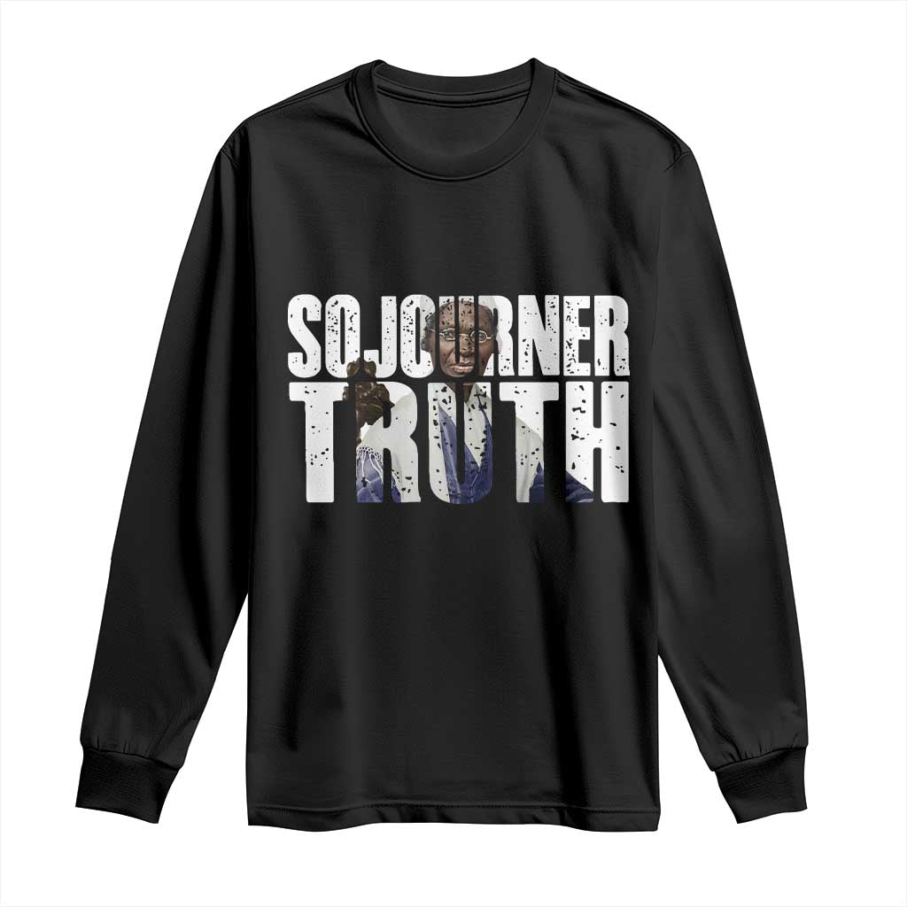 Sojourner Truth Quote Long Sleeve Shirt African American Historical Hero TS14 Black Print Your Wear
