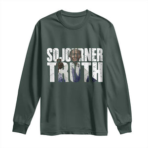 Sojourner Truth Quote Long Sleeve Shirt African American Historical Hero TS14 Dark Forest Green Print Your Wear