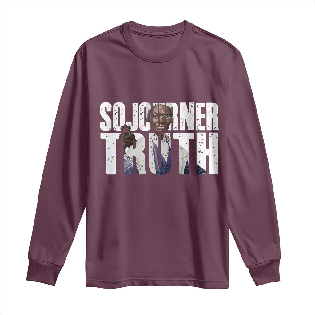 Sojourner Truth Quote Long Sleeve Shirt African American Historical Hero TS14 Maroon Print Your Wear