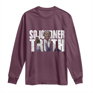 Sojourner Truth Quote Long Sleeve Shirt African American Historical Hero TS14 Maroon Print Your Wear