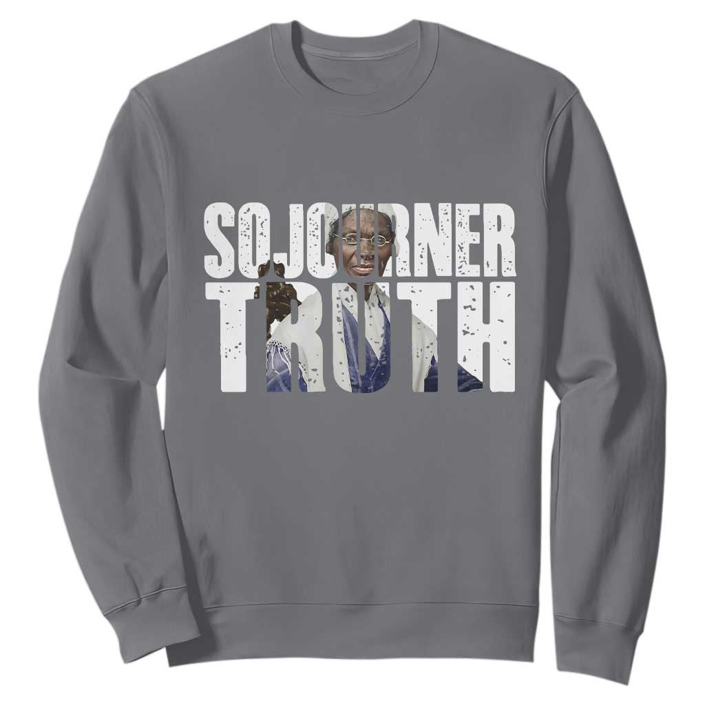 Sojourner Truth Quote Sweatshirt African American Historical Hero TS14 Charcoal Print Your Wear