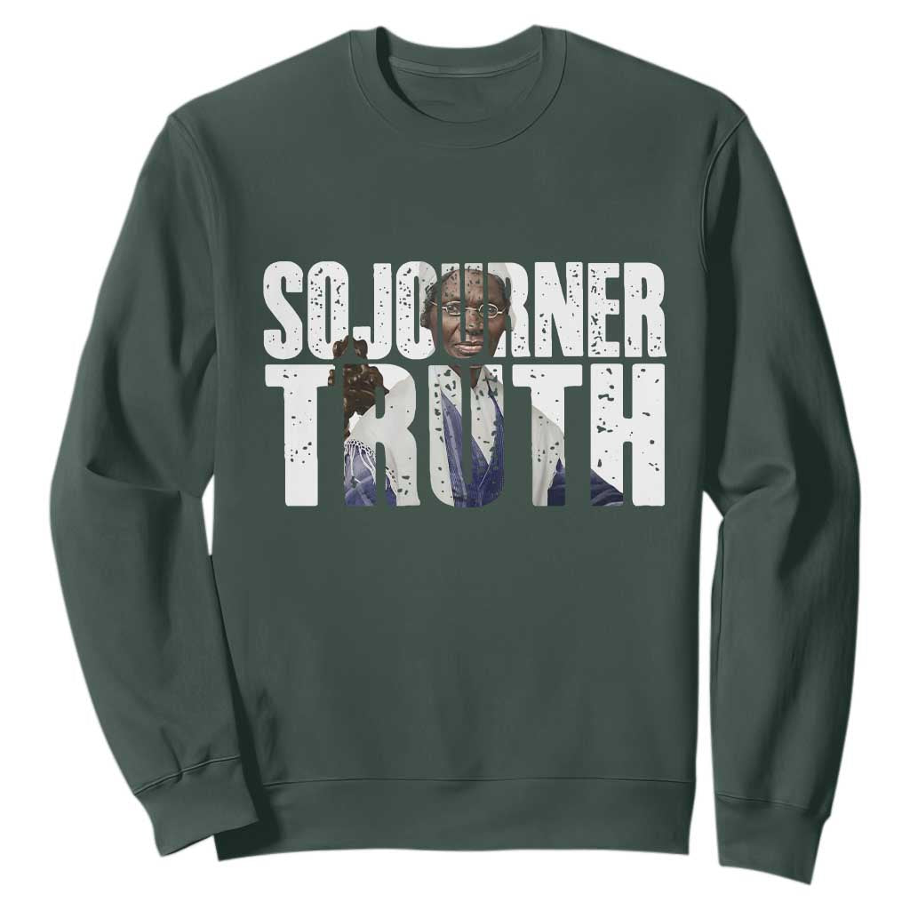 Sojourner Truth Quote Sweatshirt African American Historical Hero TS14 Dark Forest Green Print Your Wear