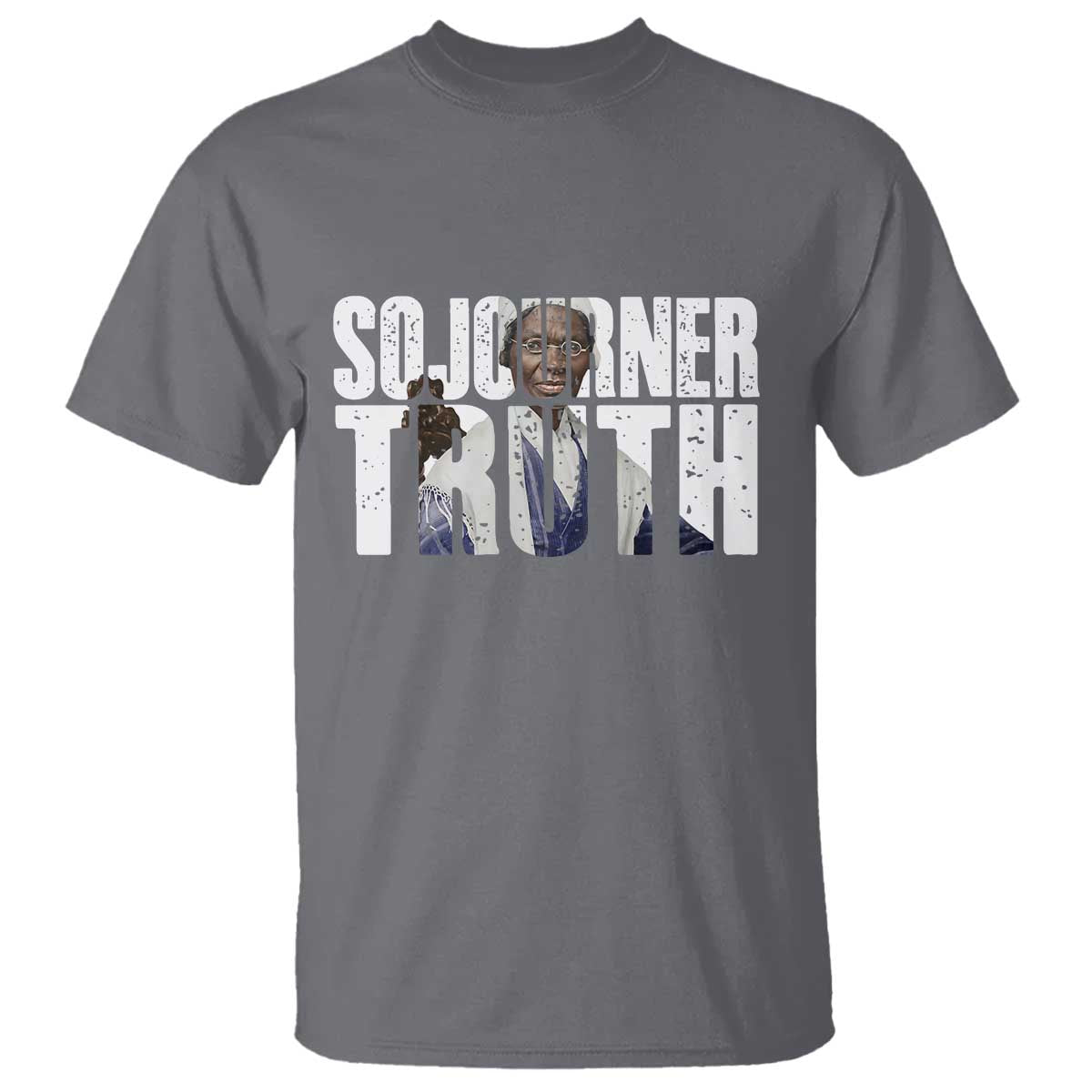 Sojourner Truth Quote T Shirt African American Historical Hero TS14 Charcoal Print Your Wear