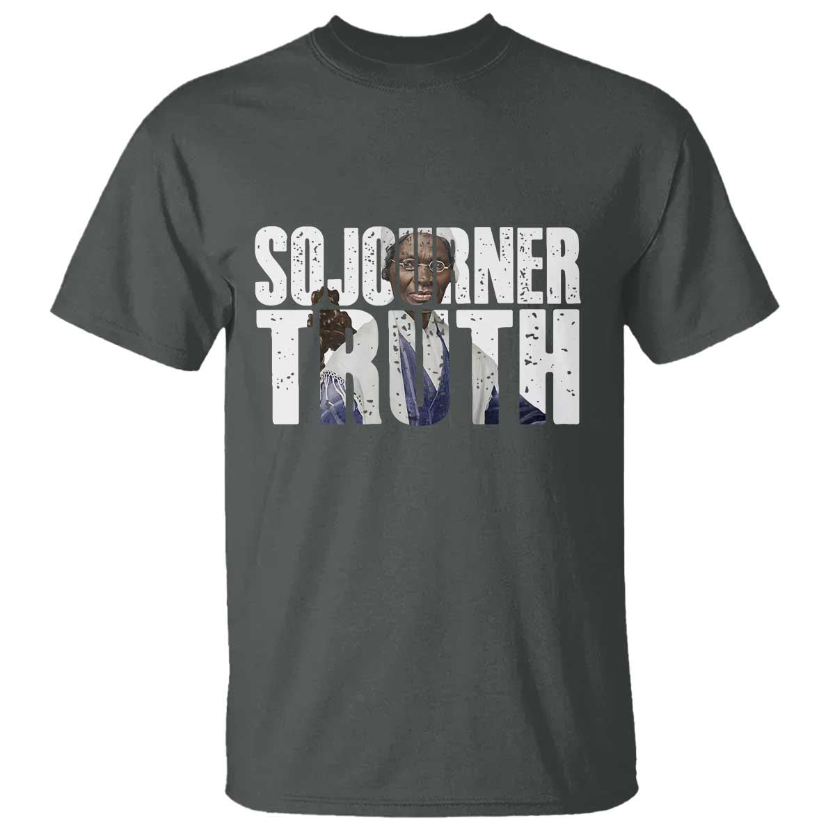 Sojourner Truth Quote T Shirt African American Historical Hero TS14 Dark Heather Print Your Wear