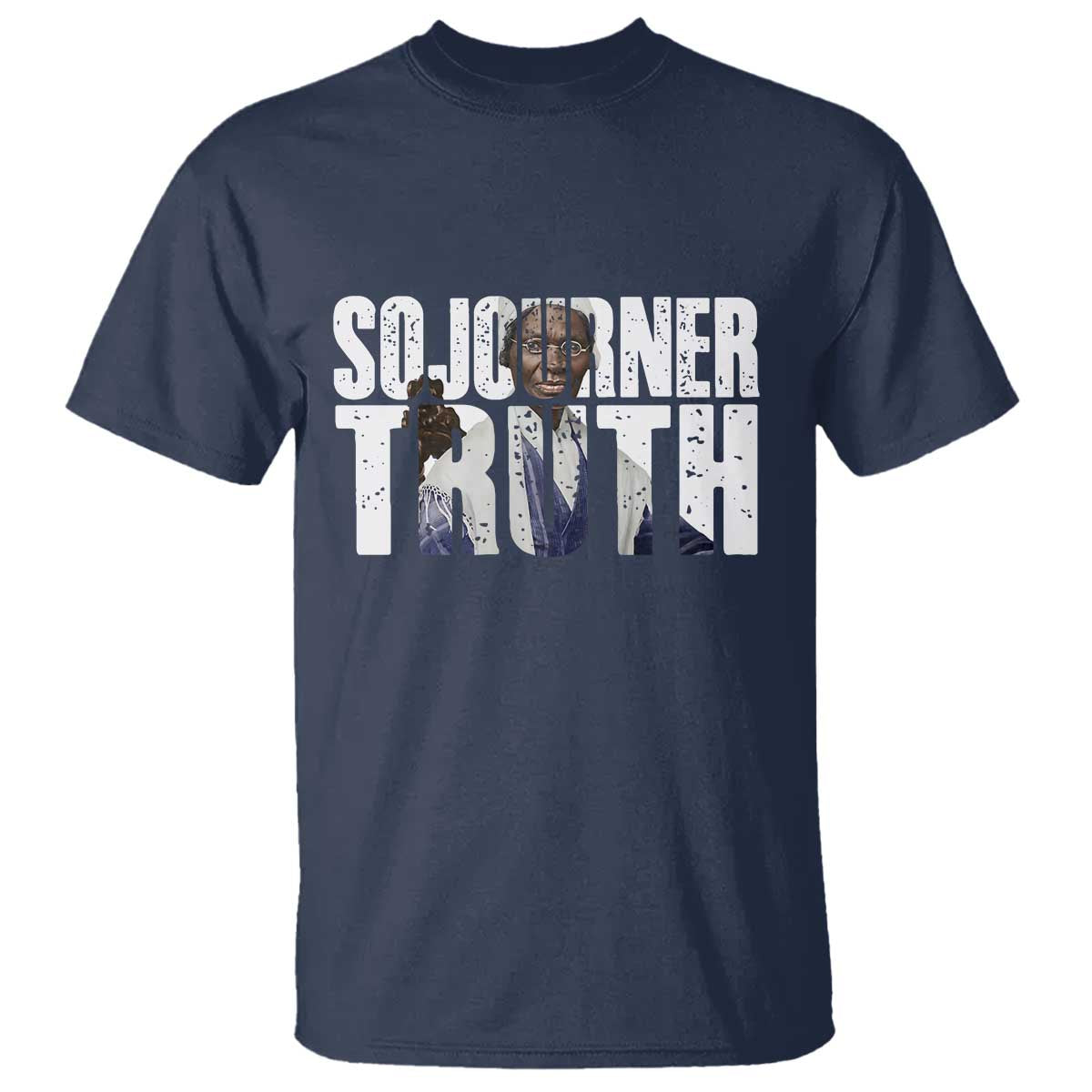 Sojourner Truth Quote T Shirt African American Historical Hero TS14 Navy Print Your Wear