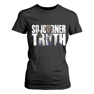 Sojourner Truth Quote T Shirt For Women African American Historical Hero TS14 Black Print Your Wear
