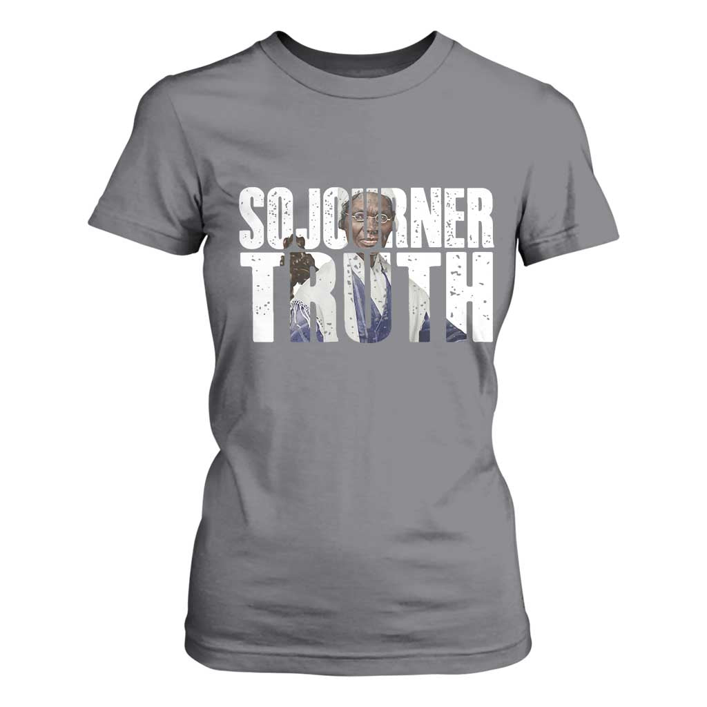Sojourner Truth Quote T Shirt For Women African American Historical Hero TS14 Charcoal Print Your Wear