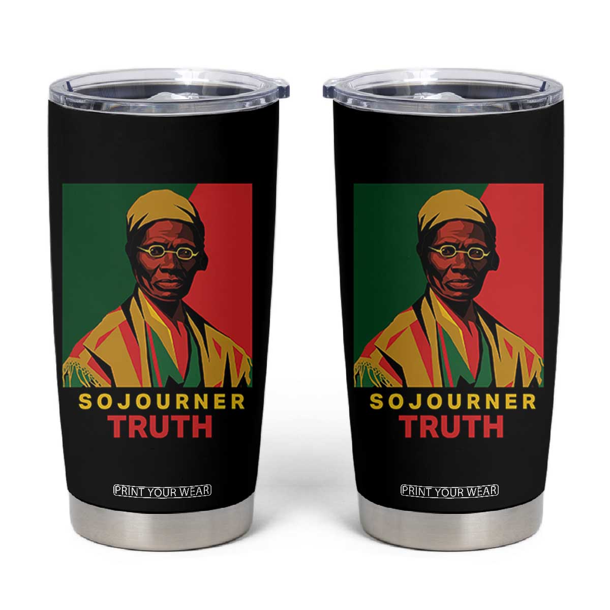 Sojourner Truth Tumbler Cup Black History Month TS14 Black Print Your Wear