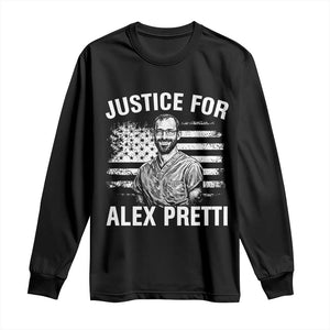 Justices for Alex Pretti Long Sleeve Shirt Resist Abolish ICE Protest TS14 Black Print Your Wear