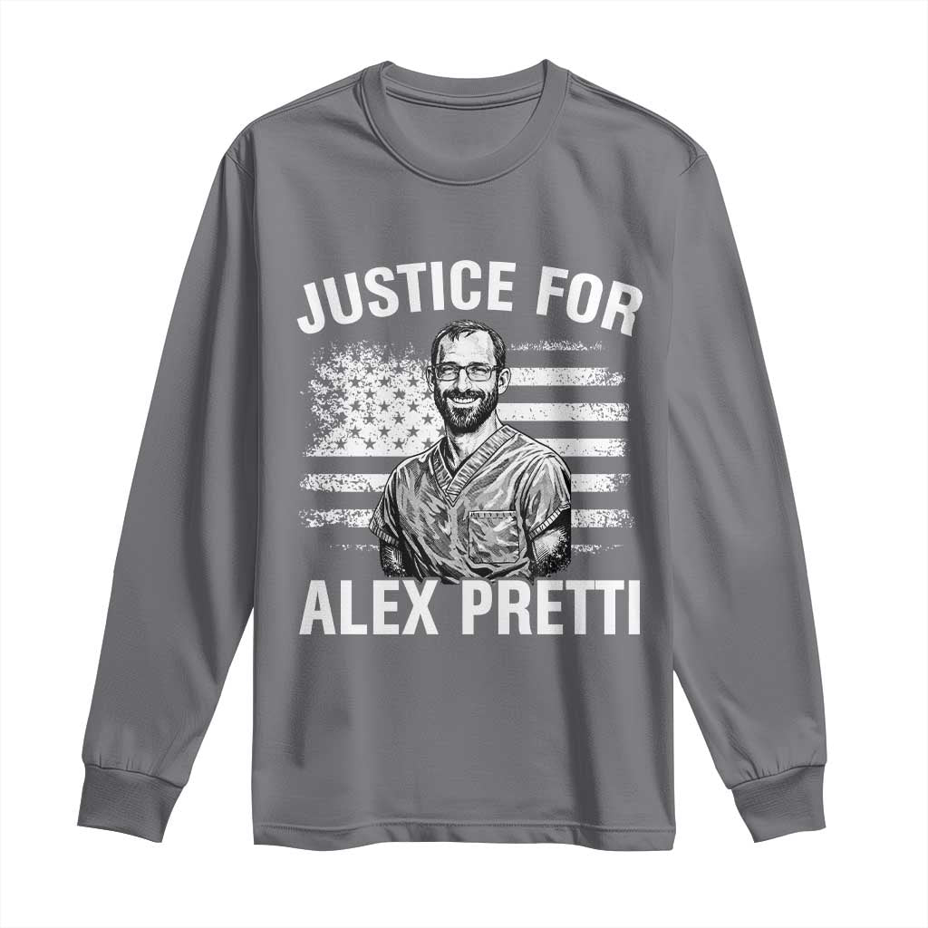 Justices for Alex Pretti Long Sleeve Shirt Resist Abolish ICE Protest TS14 Charcoal Print Your Wear