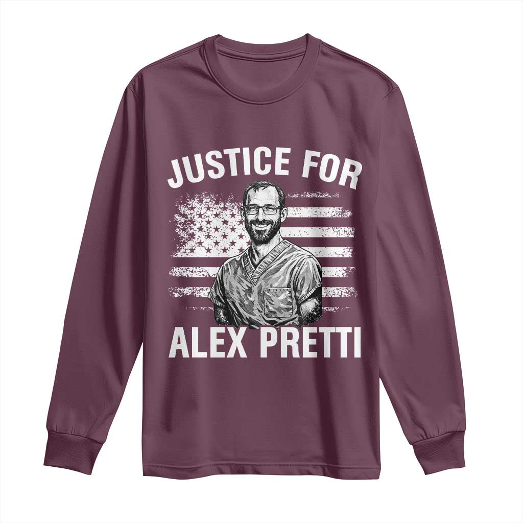 Justices for Alex Pretti Long Sleeve Shirt Resist Abolish ICE Protest TS14 Maroon Print Your Wear