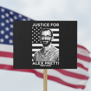 Justices for Alex Pretti Protest Sign Resist ICE Immigration Deportation Protest Minnesota TS14 Horizontal 18" × 24" Black Print Your Wear