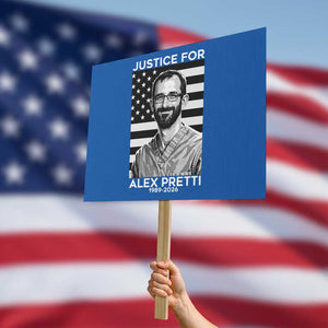 Justices for Alex Pretti Protest Sign Resist ICE Immigration Deportation Protest Minnesota TS14 Horizontal 18" × 24" Blue Print Your Wear