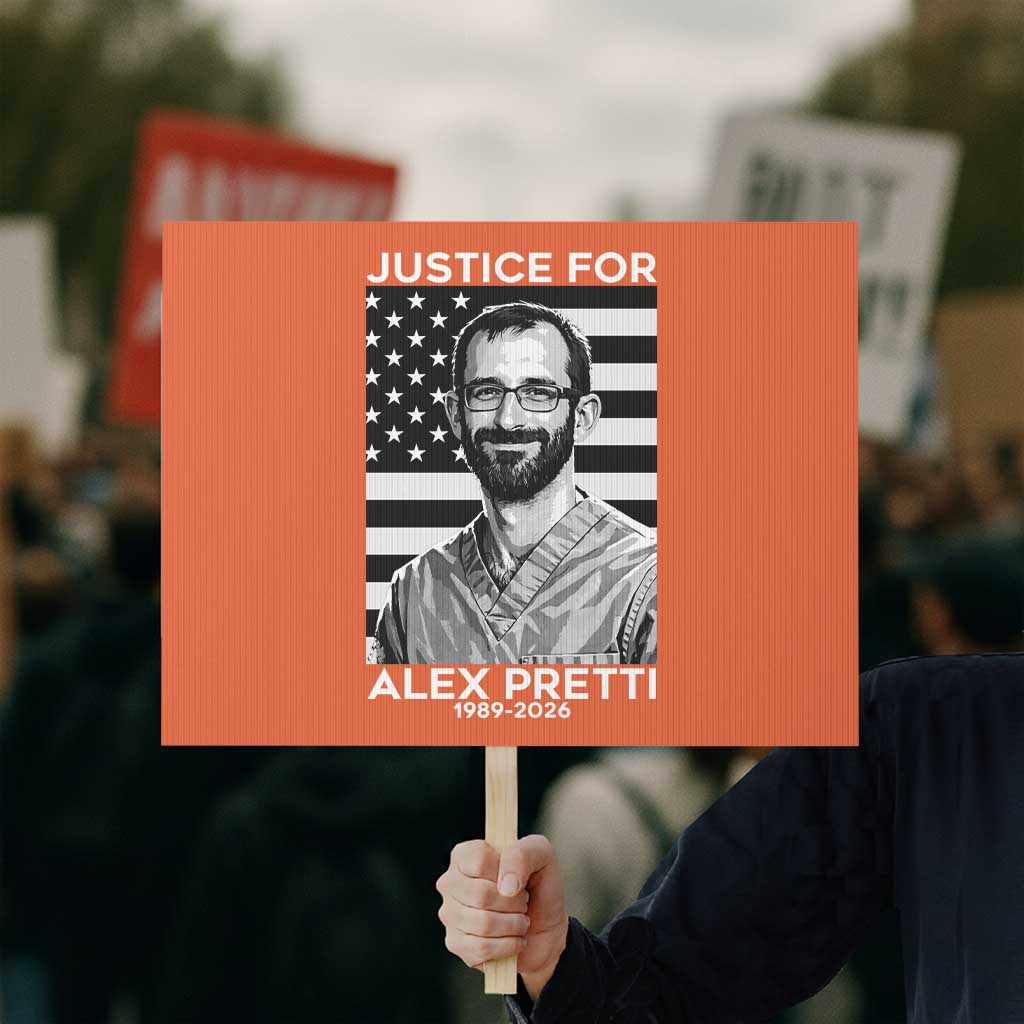Justices for Alex Pretti Protest Sign Resist ICE Immigration Deportation Protest Minnesota TS14 Horizontal 18