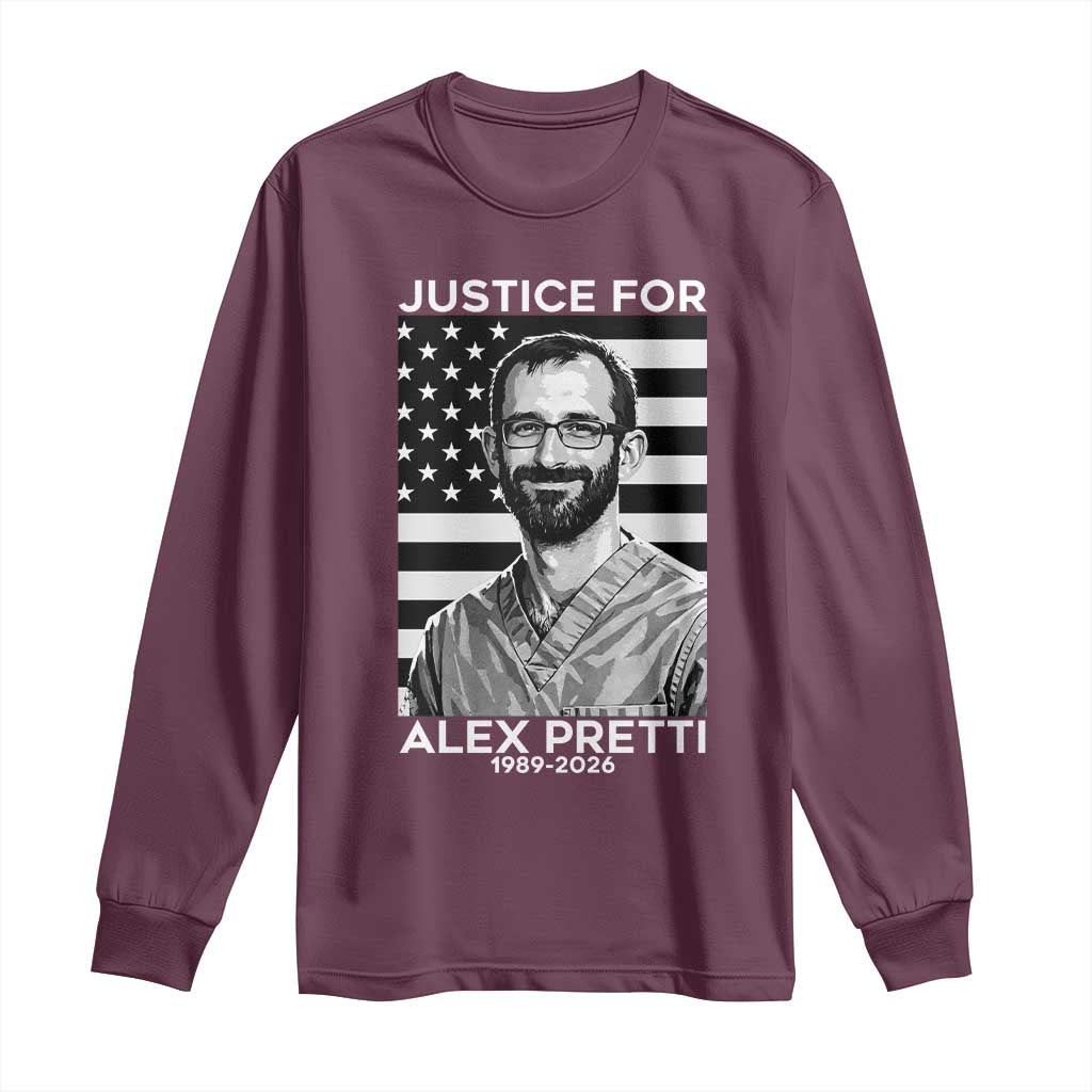 Justices for Alex Pretti Long Sleeve Shirt Resist ICE Immigration Deportation Protest Minnesota TS14 Maroon Print Your Wear
