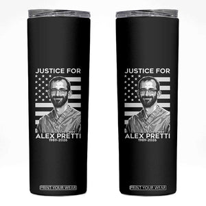 Justices for Alex Pretti Skinny Tumbler Resist ICE Immigration Deportation Protest Minnesota TS14 Black Print Your Wear