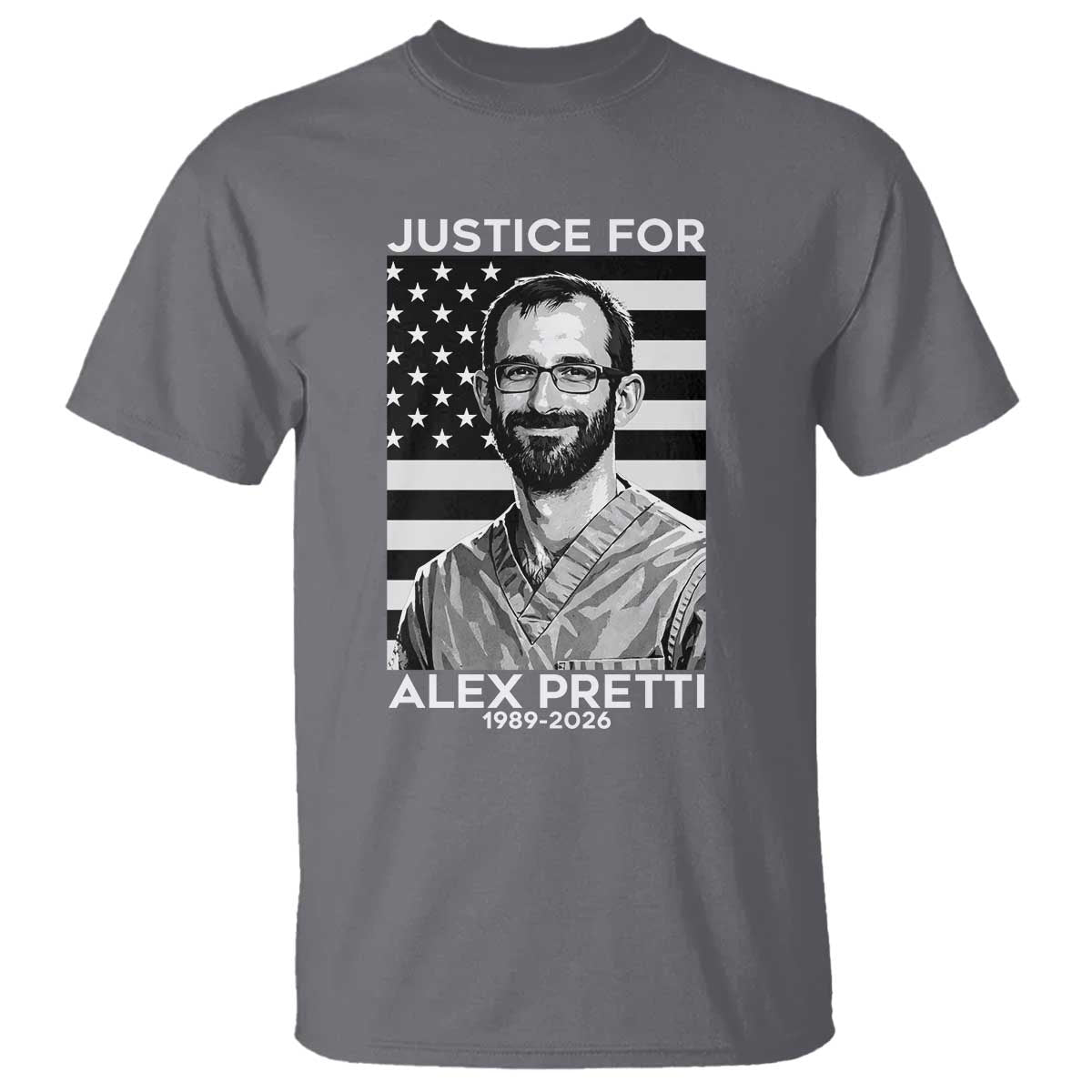 Justices for Alex Pretti T Shirt Resist ICE Immigration Deportation Protest Minnesota TS14 Charcoal Print Your Wear
