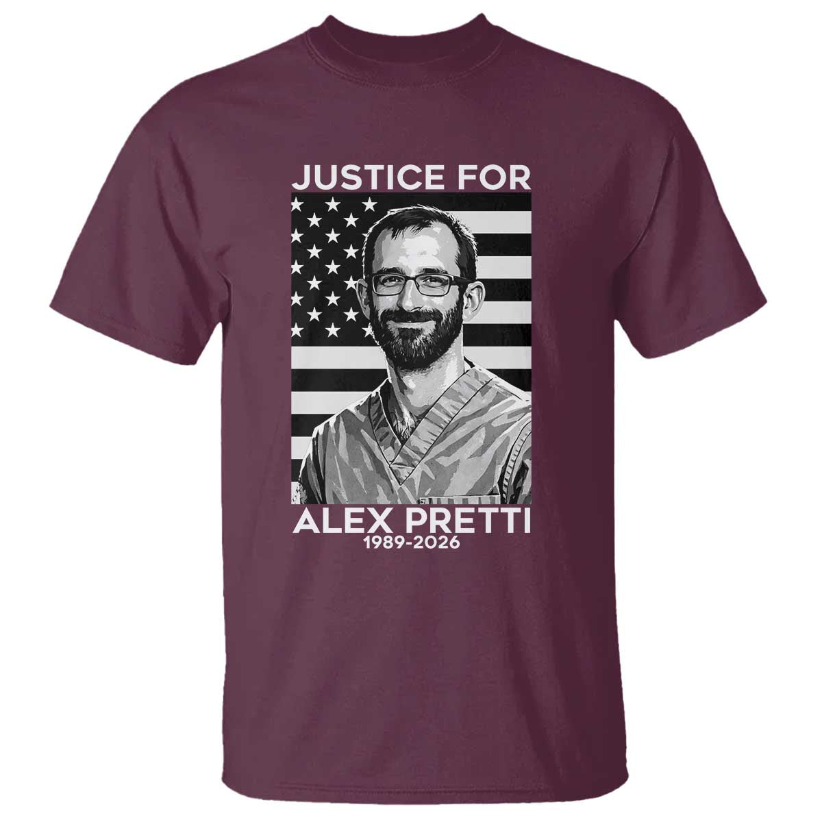 Justices for Alex Pretti T Shirt Resist ICE Immigration Deportation Protest Minnesota TS14 Maroon Print Your Wear