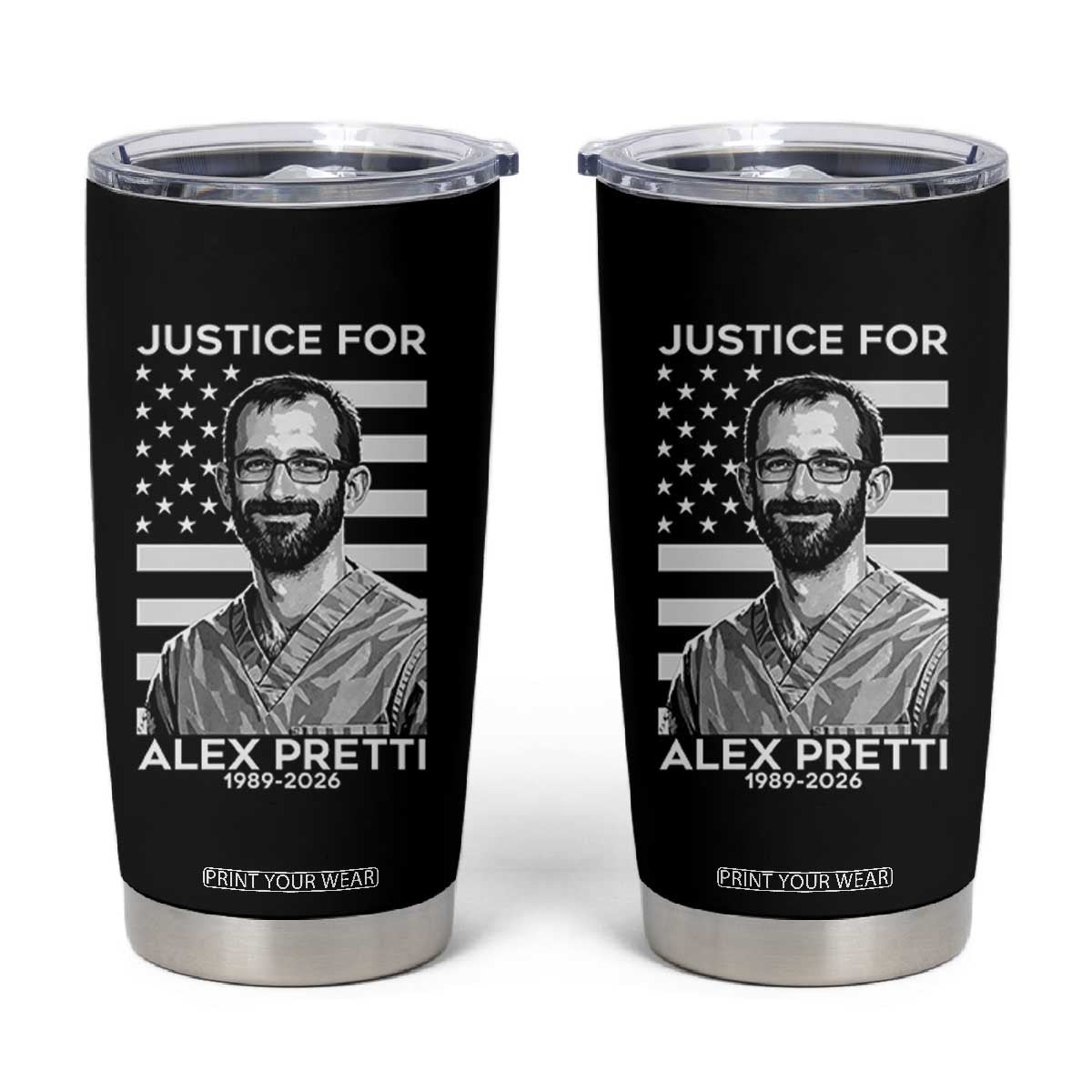 Justices for Alex Pretti Tumbler Cup Resist ICE Immigration Deportation Protest Minnesota TS14 Black Print Your Wear