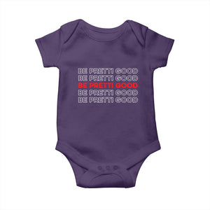 Be Pretti Good Baby Onesie Anti ICE Immigration Protest Human Rights TS14 Purple Print Your Wear