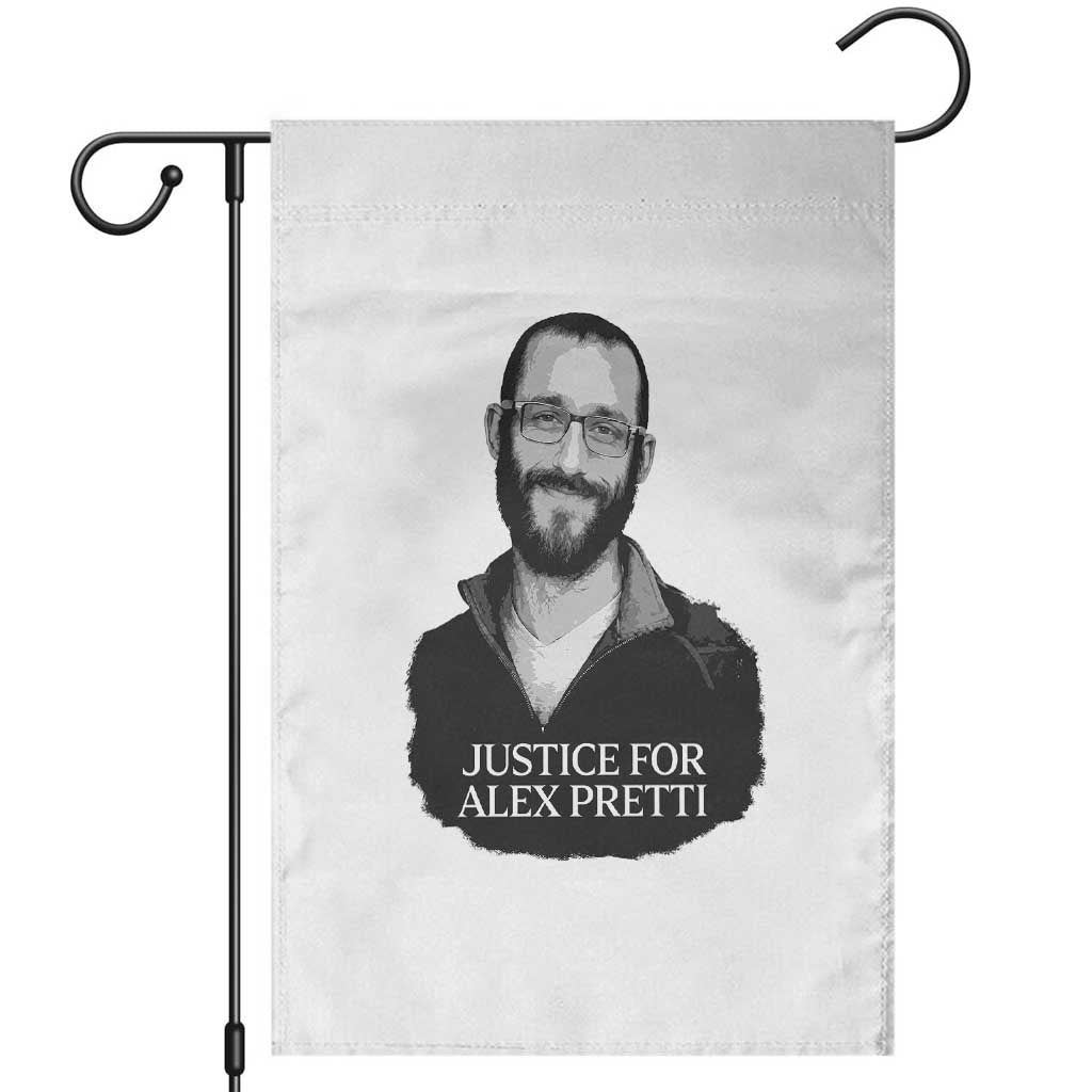 Justices for Alex Pretti Garden Flag Anti ICE Immigration Protest Human Rights TS14 White Print Your Wear