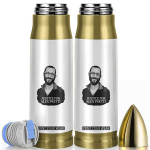 Justices for Alex Pretti Bullet Tumbler Anti ICE Immigration Protest Human Rights TS14 White Print Your Wear