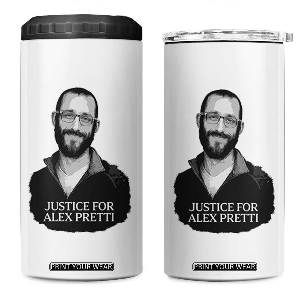 Justices for Alex Pretti 4 in 1 Can Cooler Tumbler Anti ICE Immigration Protest Human Rights TS14 One Size: 16 oz White Print Your Wear