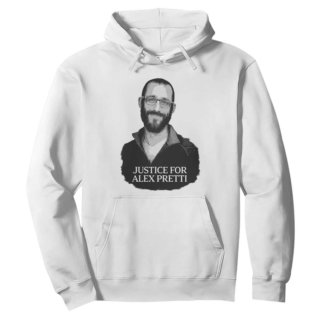 Justices for Alex Pretti Hoodie Anti ICE Immigration Protest Human Rights TS14 White Print Your Wear