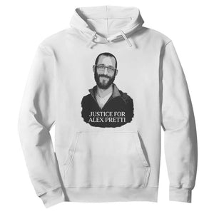 Justices for Alex Pretti Hoodie Anti ICE Immigration Protest Human Rights TS14 White Print Your Wear