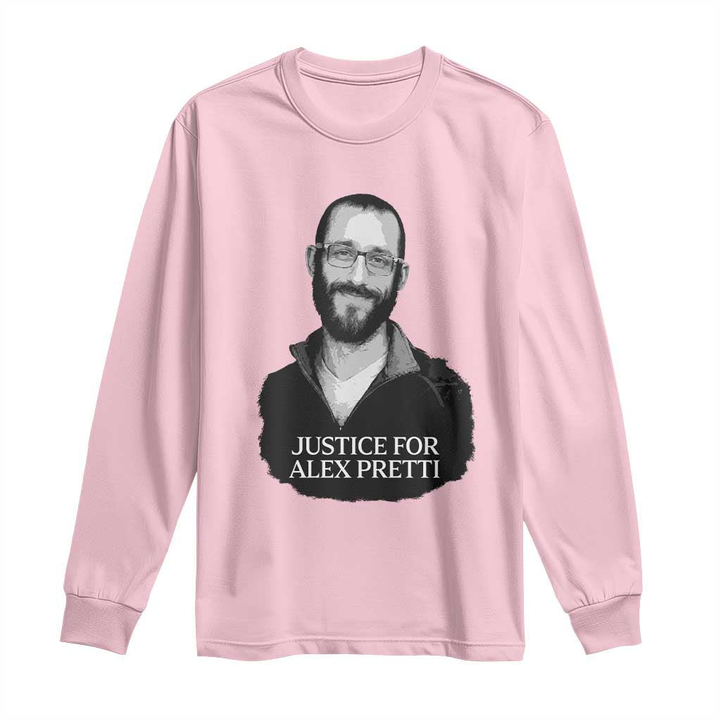 Justices for Alex Pretti Long Sleeve Shirt Anti ICE Immigration Protest Human Rights TS14 Light Pink Print Your Wear