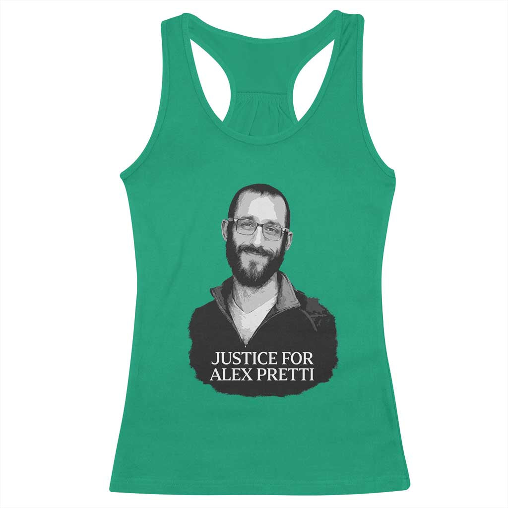 Justices for Alex Pretti Racerback Tank Top Anti ICE Immigration Protest Human Rights TS14 Irish Green Print Your Wear