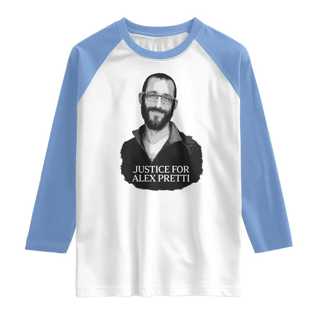 Justices for Alex Pretti Raglan Shirt Anti ICE Immigration Protest Human Rights TS14 White Carolina Blue Print Your Wear