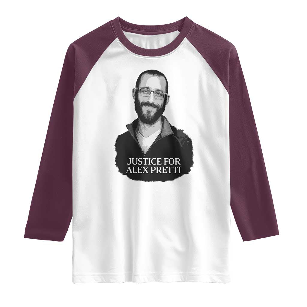 Justices for Alex Pretti Raglan Shirt Anti ICE Immigration Protest Human Rights TS14 White Maroon Print Your Wear