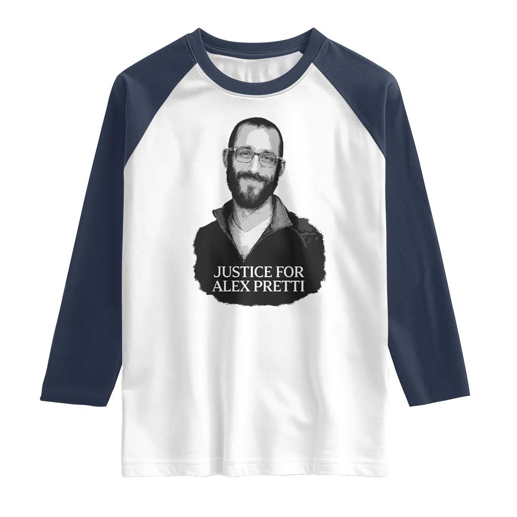 Justices for Alex Pretti Raglan Shirt Anti ICE Immigration Protest Human Rights TS14 White Navy Print Your Wear