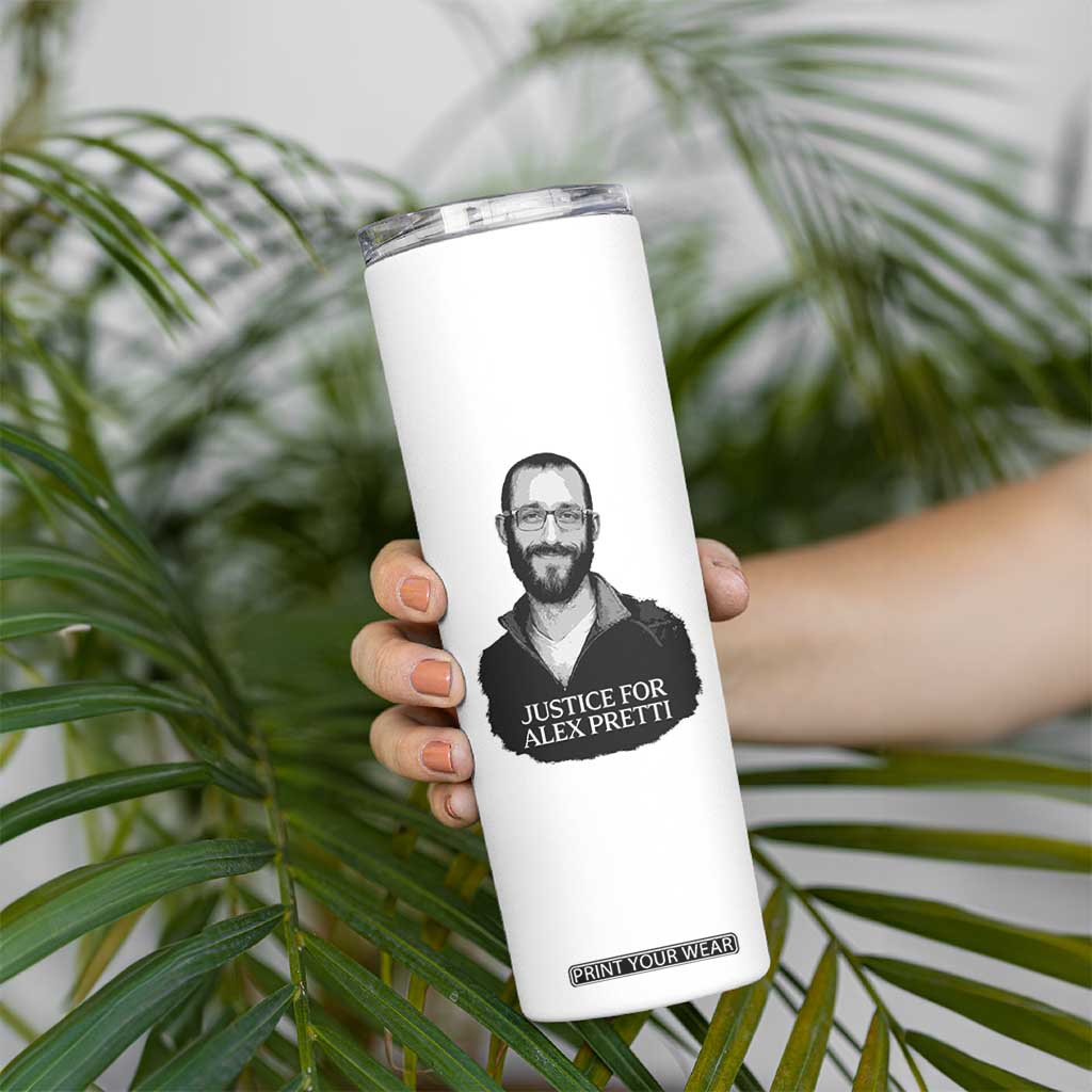 Justices for Alex Pretti Skinny Tumbler Anti ICE Immigration Protest Human Rights TS14 Print Your Wear