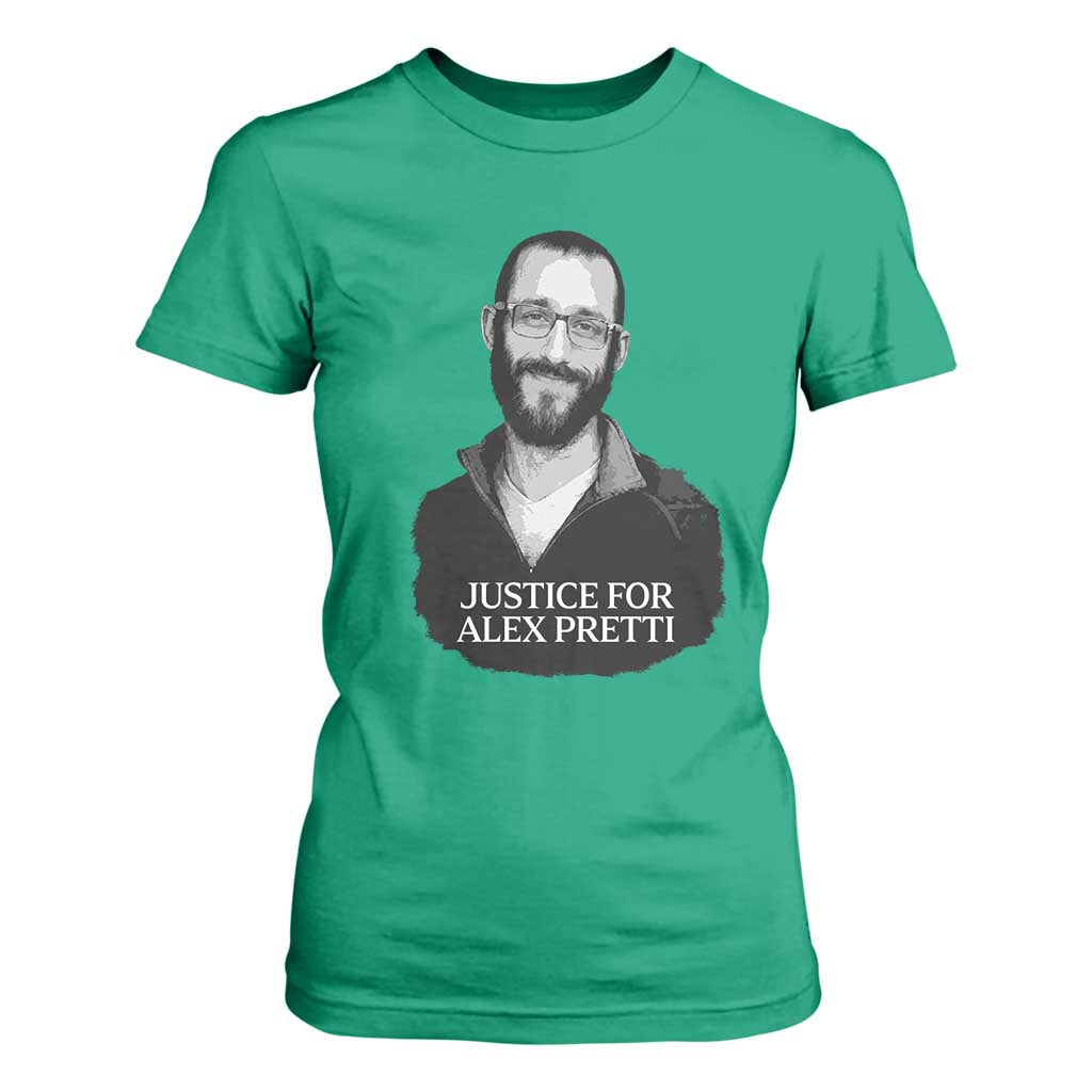 Justices for Alex Pretti T Shirt For Women Anti ICE Immigration Protest Human Rights TS14 Irish Green Print Your Wear
