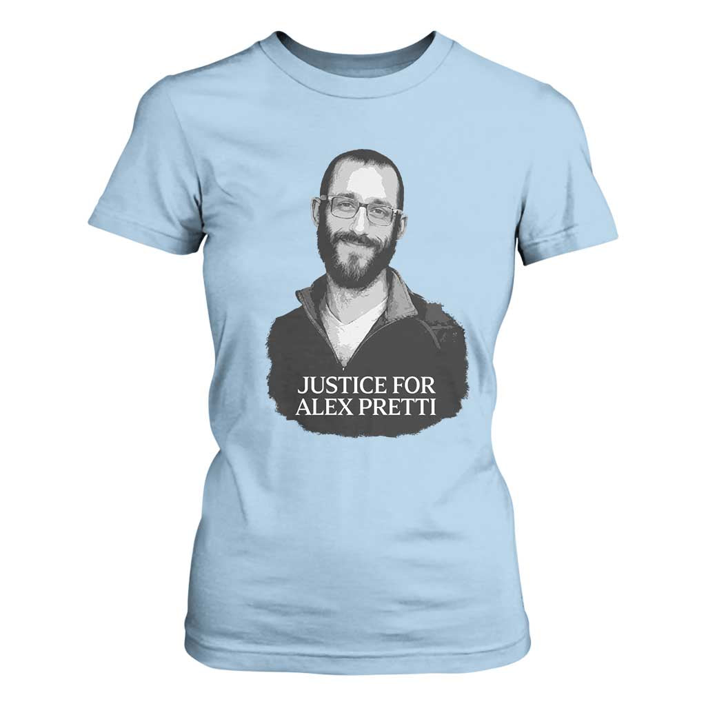 Justices for Alex Pretti T Shirt For Women Anti ICE Immigration Protest Human Rights TS14 Light Blue Print Your Wear