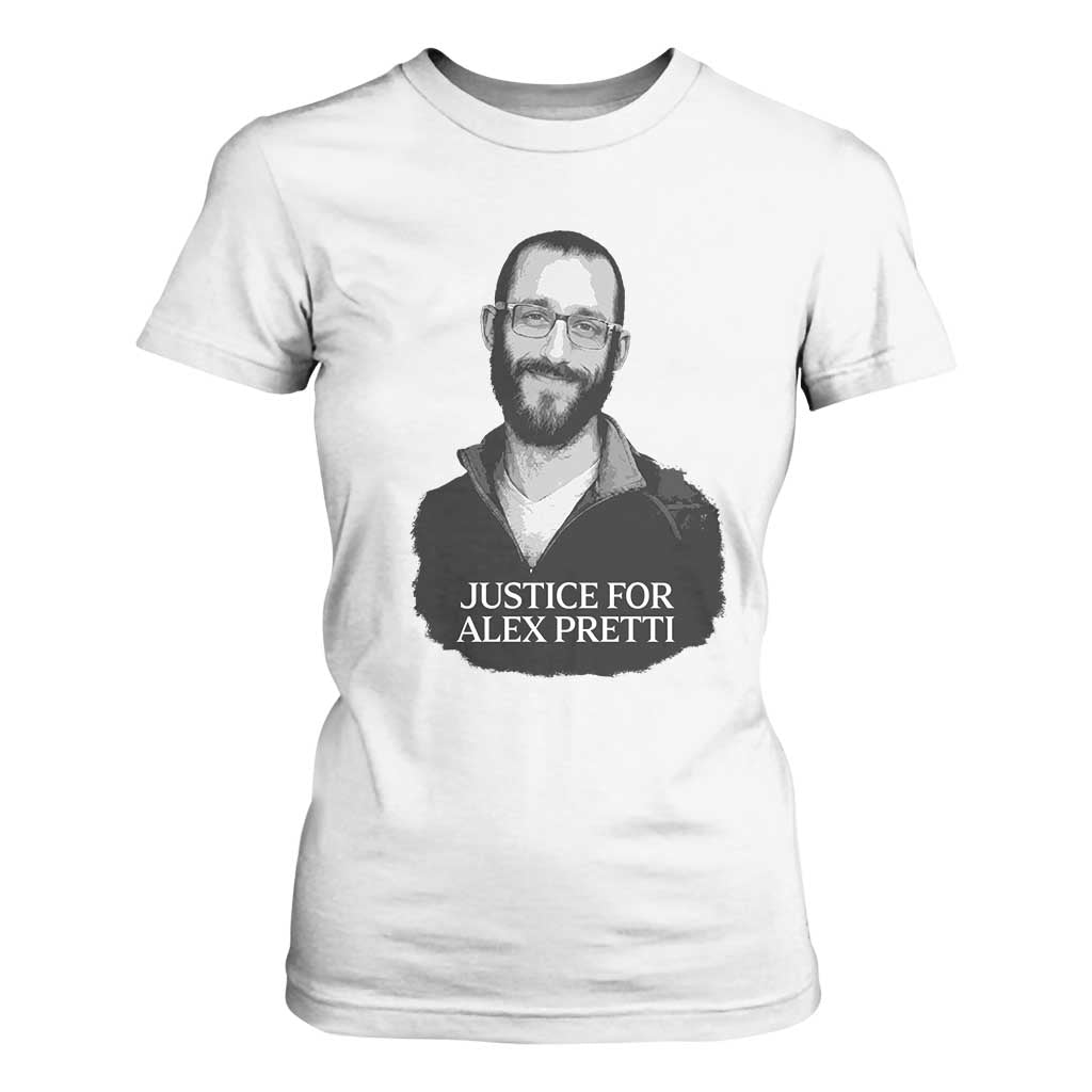Justices for Alex Pretti T Shirt For Women Anti ICE Immigration Protest Human Rights TS14 White Print Your Wear