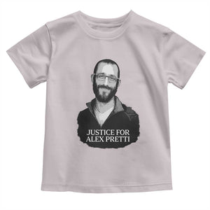 Justices for Alex Pretti Toddler T Shirt Anti ICE Immigration Protest Human Rights TS14 Ice Gray Print Your Wear