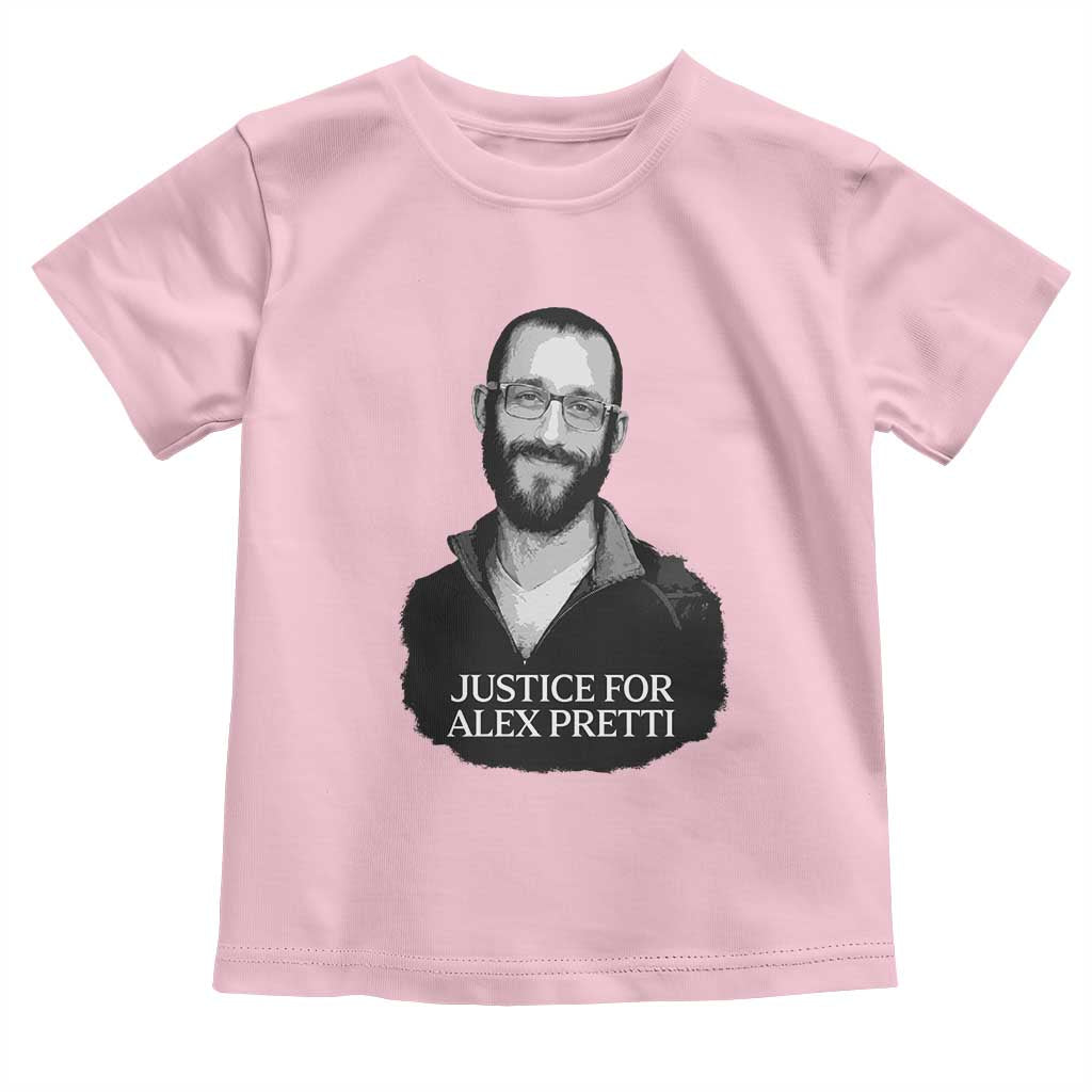 Justices for Alex Pretti Toddler T Shirt Anti ICE Immigration Protest Human Rights TS14 Light Pink Print Your Wear