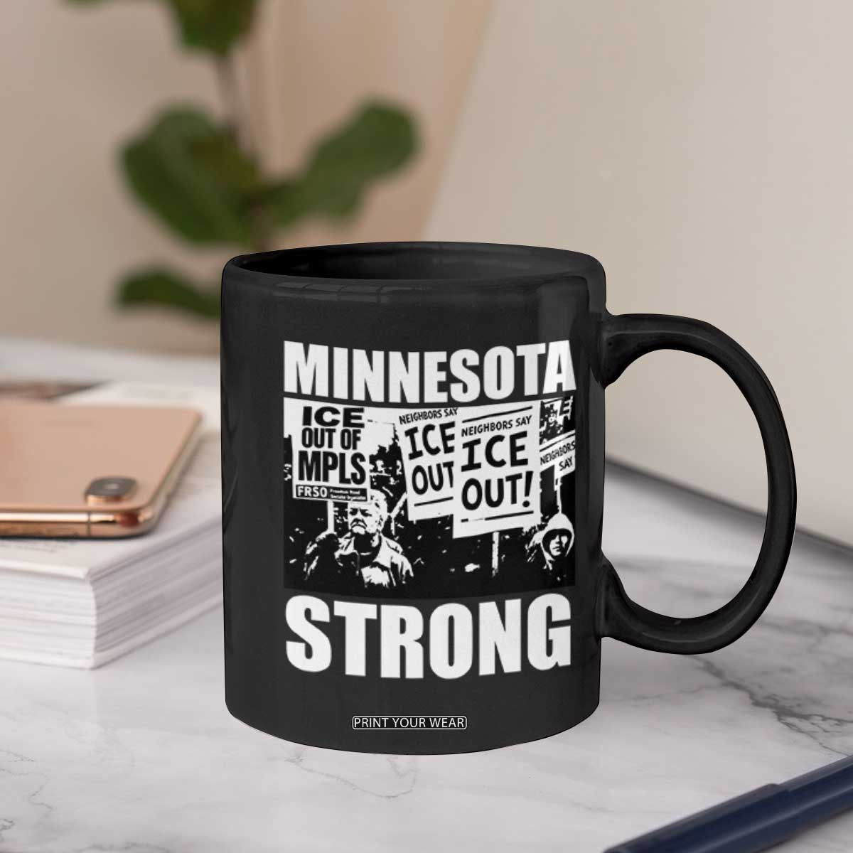 Minnesota Strong Coffee Mug Resist Anti ICE Immigration Protest TS14 Print Your Wear