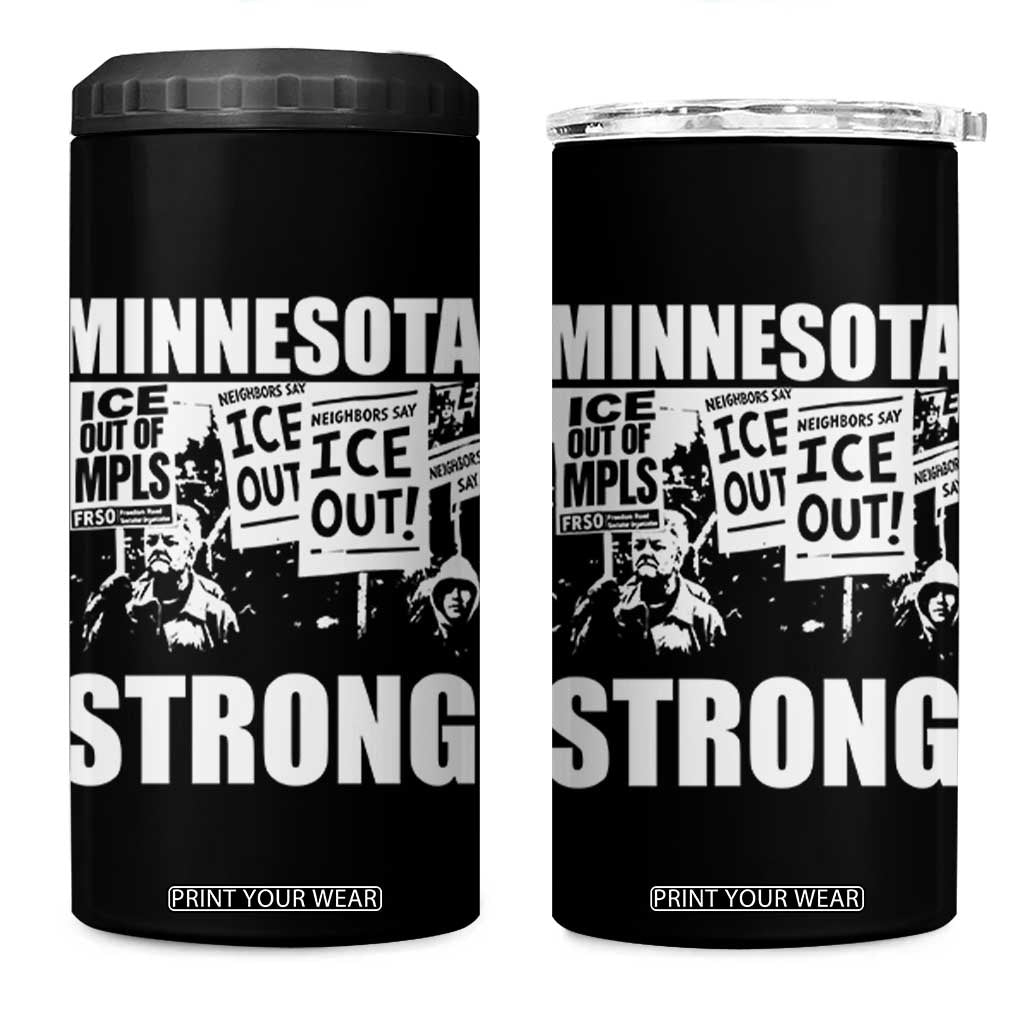 Minnesota Strong 4 in 1 Can Cooler Tumbler Resist Anti ICE Immigration Protest TS14 One Size: 16 oz Black Print Your Wear