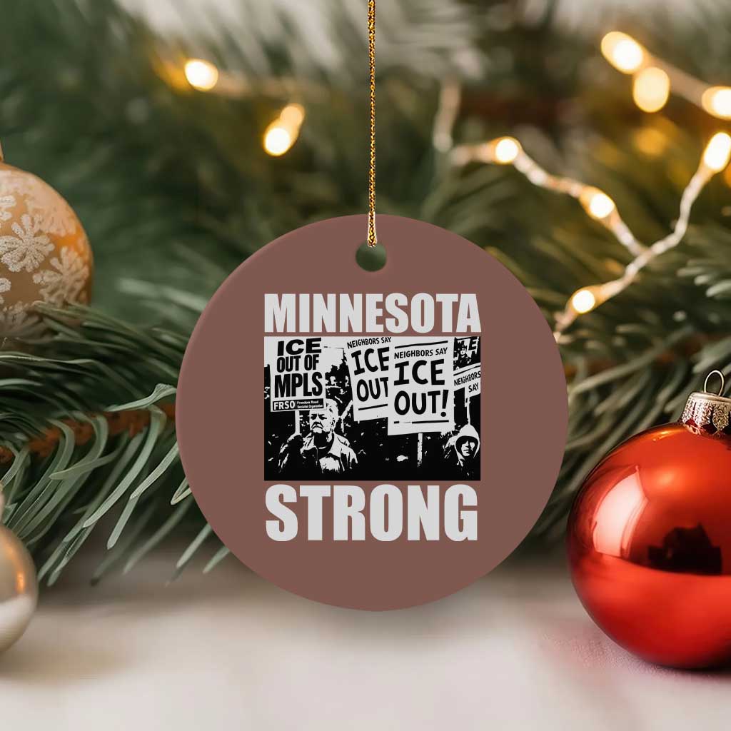 Minnesota Strong Ceramic Ornament Resist Anti ICE Immigration Protest TS14 1pc Mocha Print Your Wear