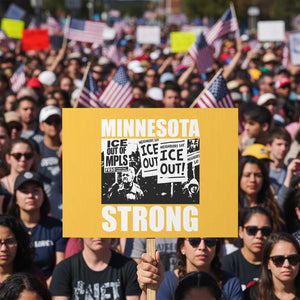 Minnesota Strong Protest Sign Resist Anti ICE Immigration Protest TS14 Horizontal 18" × 24" Yellow Print Your Wear