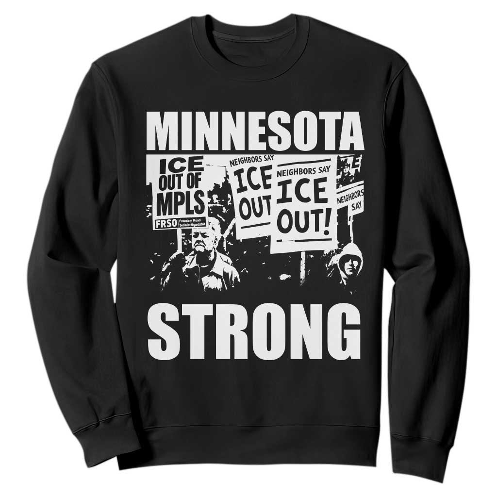 Minnesota Strong Sweatshirt Resist Anti ICE Immigration Protest TS14 Black Print Your Wear